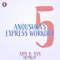 Anoushka&#039;s Express Workout 5