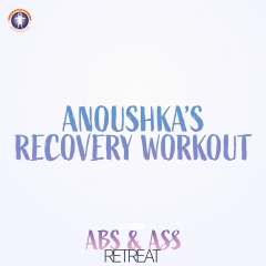 Anoushka&#039;s Recovery Workout